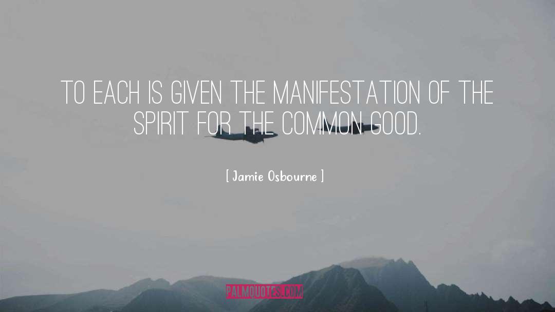 The Common Good quotes by Jamie Osbourne