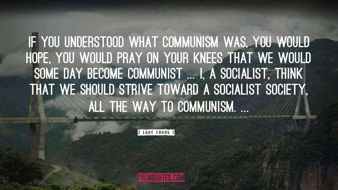 The Communist Manifesto quotes by Jane Fonda