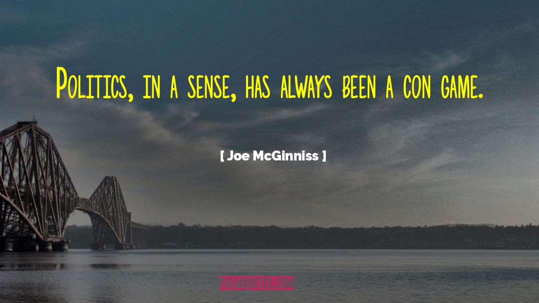 The Con quotes by Joe McGinniss