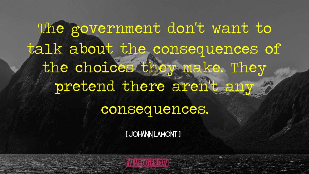 The Consequence Of Revenge quotes by Johann Lamont