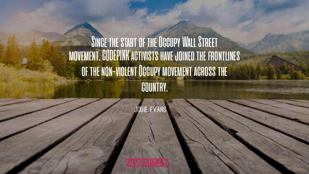 The Country quotes by Jodie Evans