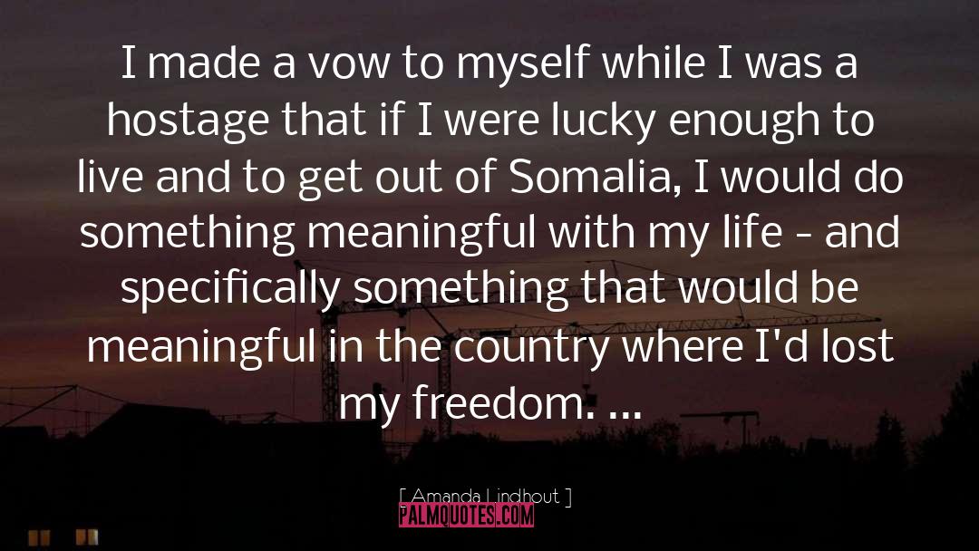 The Country quotes by Amanda Lindhout