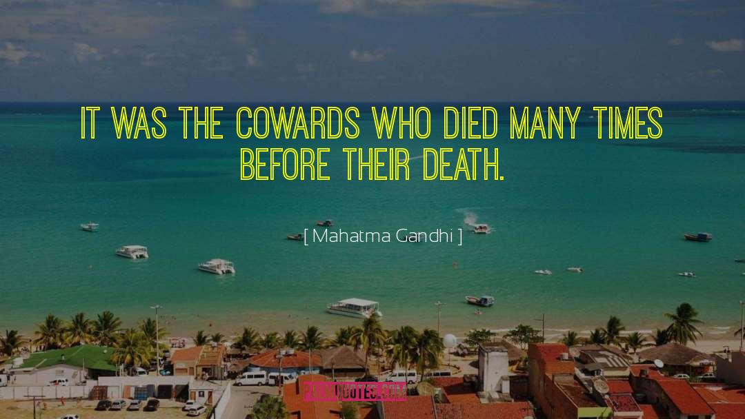 The Cowards quotes by Mahatma Gandhi