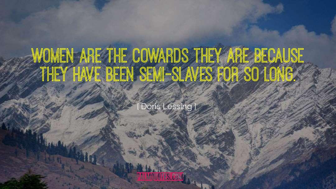 The Cowards quotes by Doris Lessing