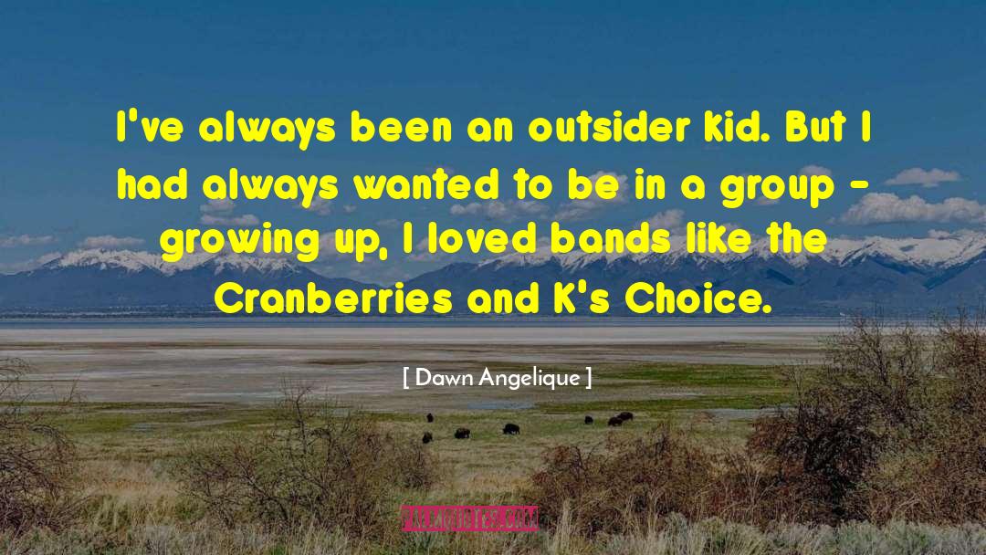 The Cranberries quotes by Dawn Angelique