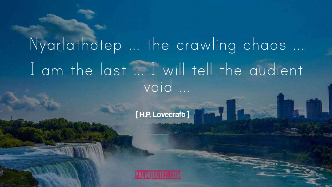 The Crawling Chaos quotes by H.P. Lovecraft