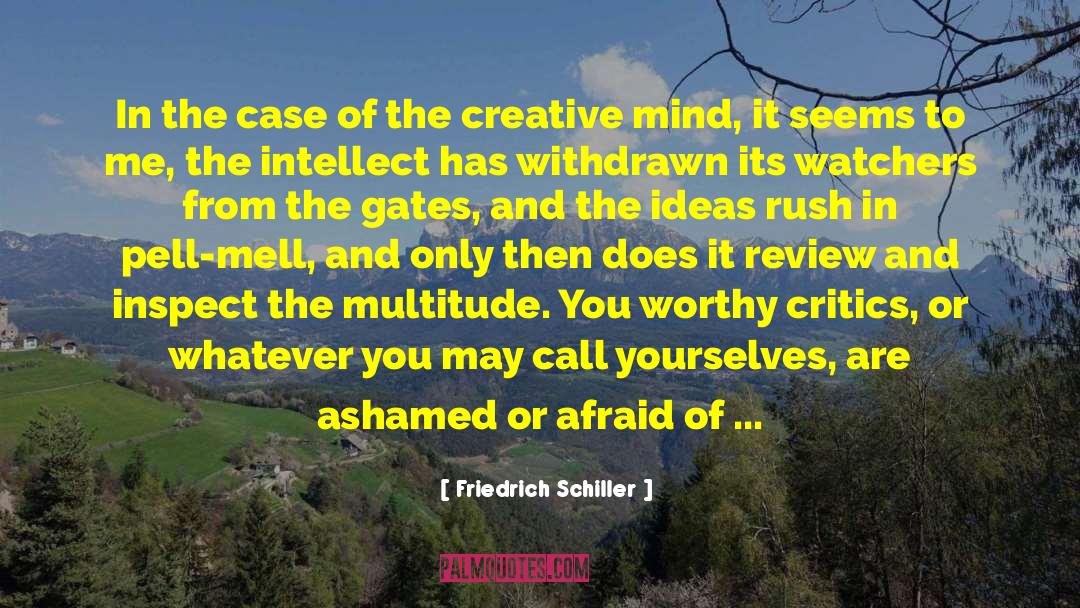 The Creative Mind quotes by Friedrich Schiller