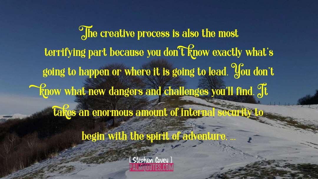 The Creative Process quotes by Stephen Covey