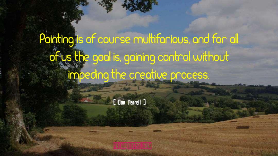 The Creative Process quotes by Don Farrell