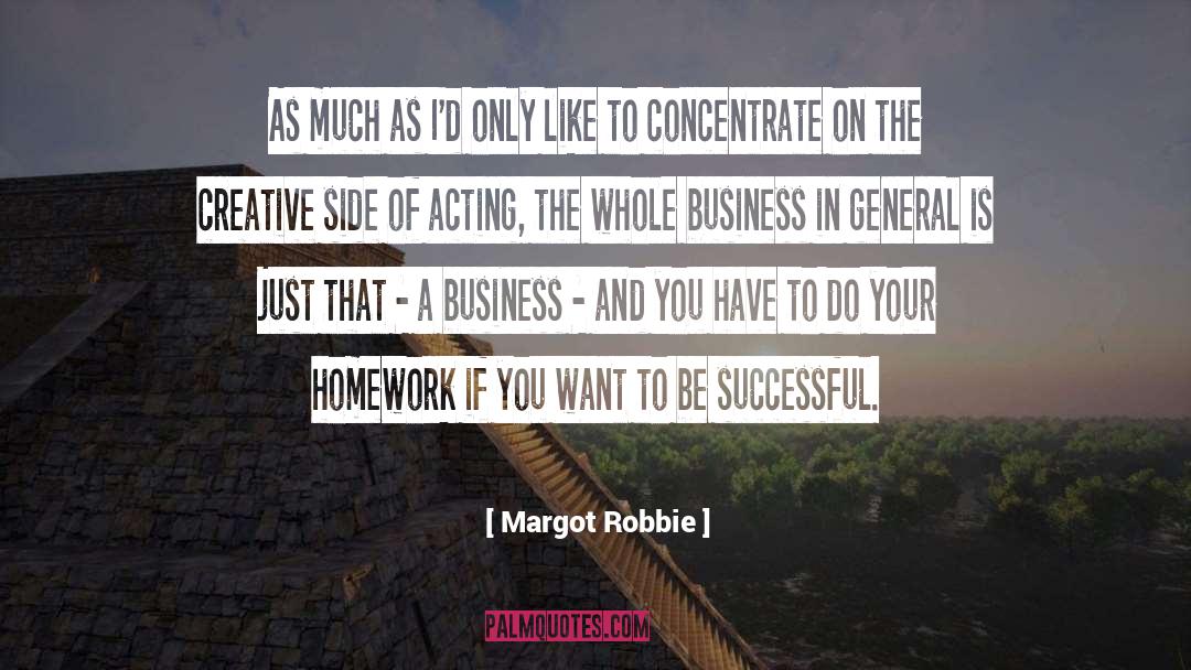 The Creative quotes by Margot Robbie