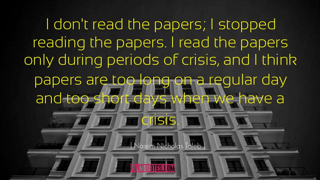 The Crisis Of The Mind quotes by Nassim Nicholas Taleb