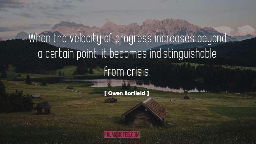 The Crisis Of The Mind quotes by Owen Barfield