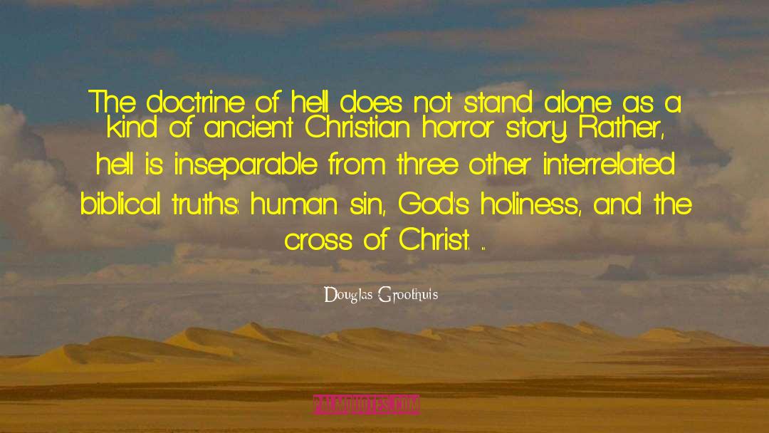 The Cross Of Christ quotes by Douglas Groothuis