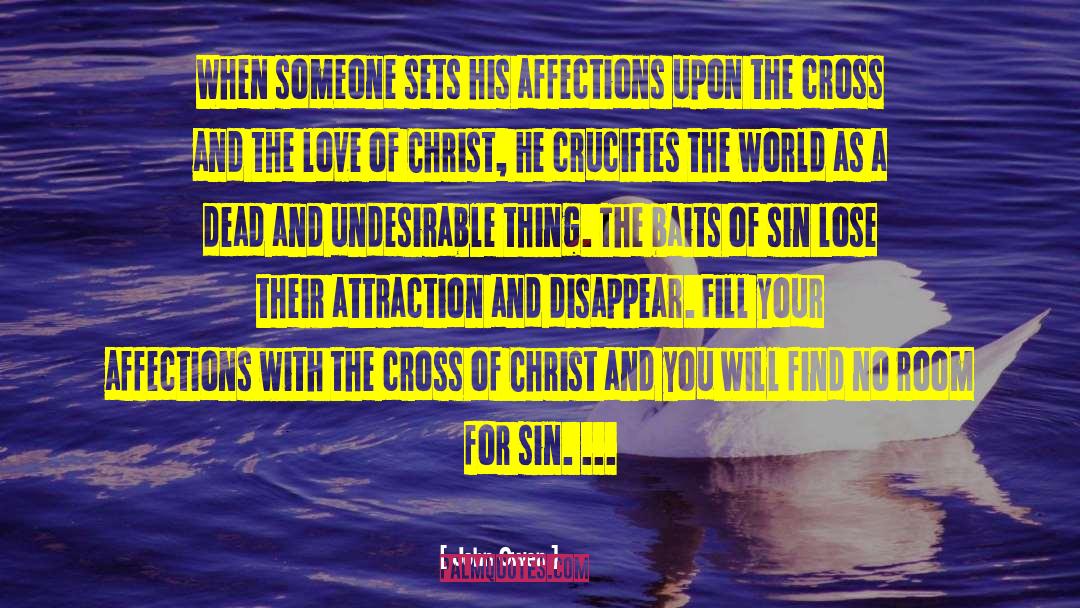 The Cross Of Christ quotes by John Owen