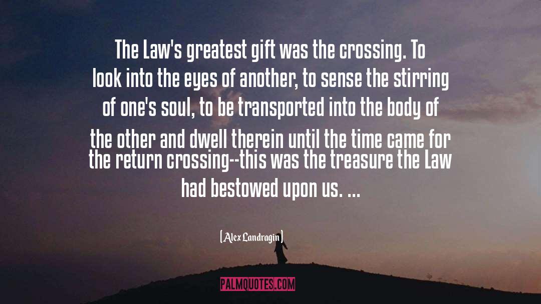 The Crossing quotes by Alex Landragin