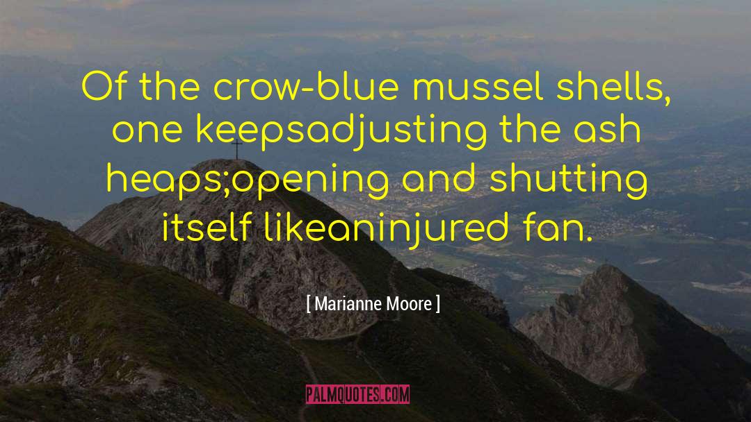 The Crow quotes by Marianne Moore