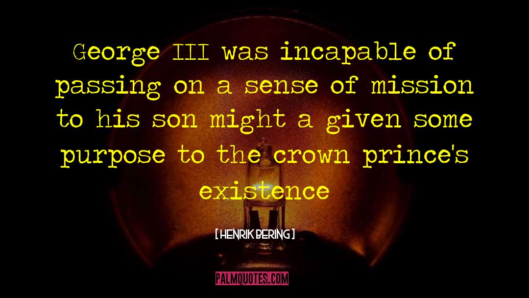 The Crown quotes by Henrik Bering