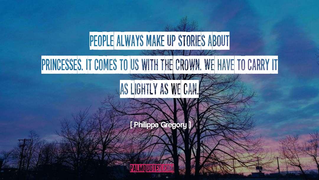 The Crown quotes by Philippa Gregory