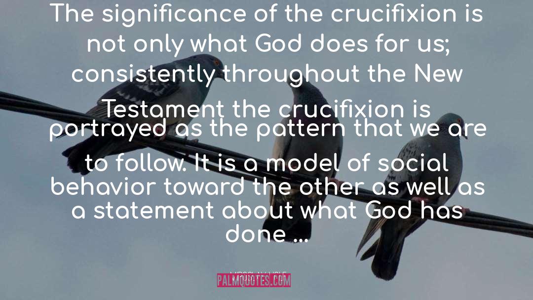 The Crucifixion quotes by Miroslav Volf
