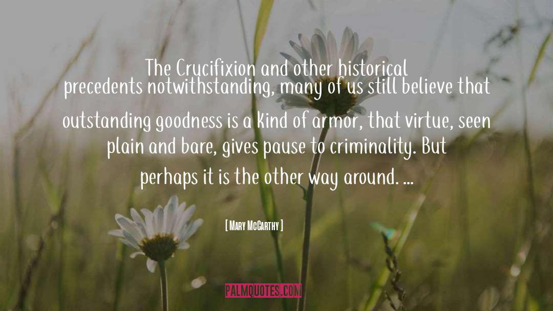 The Crucifixion quotes by Mary McCarthy