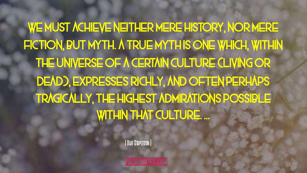 The Culture Industry quotes by Olaf Stapledon