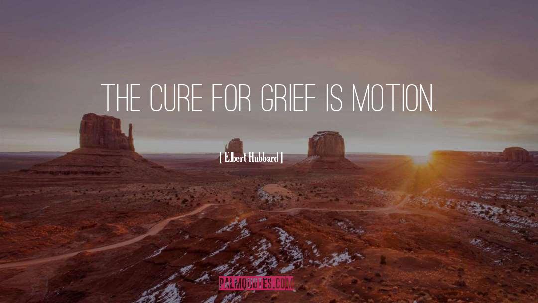 The Cure quotes by Elbert Hubbard
