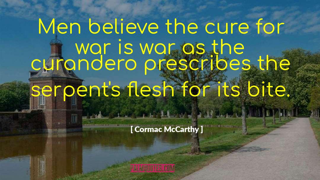 The Cure quotes by Cormac McCarthy