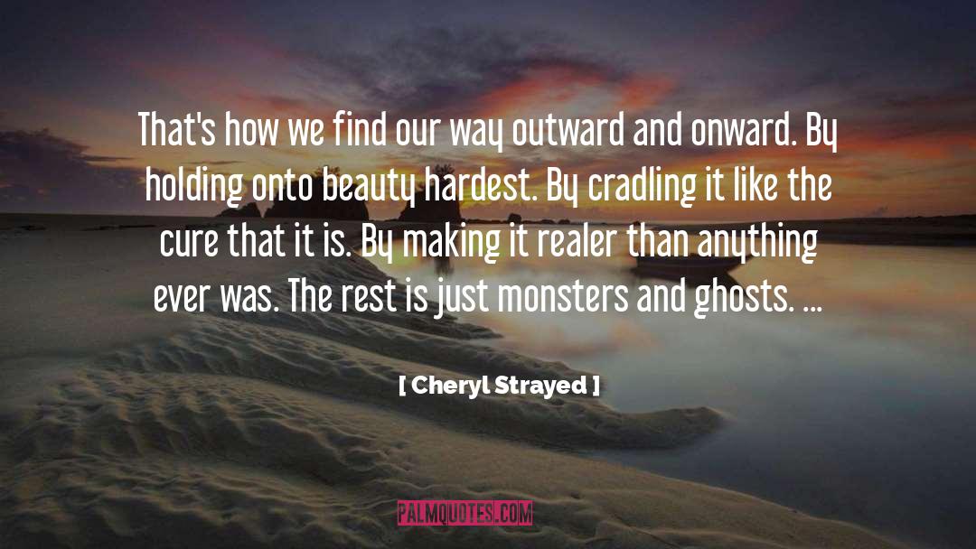 The Cure quotes by Cheryl Strayed