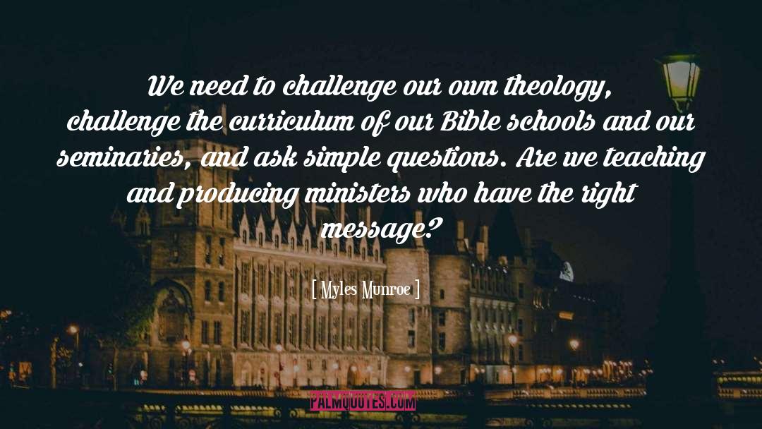 The Curriculum quotes by Myles Munroe