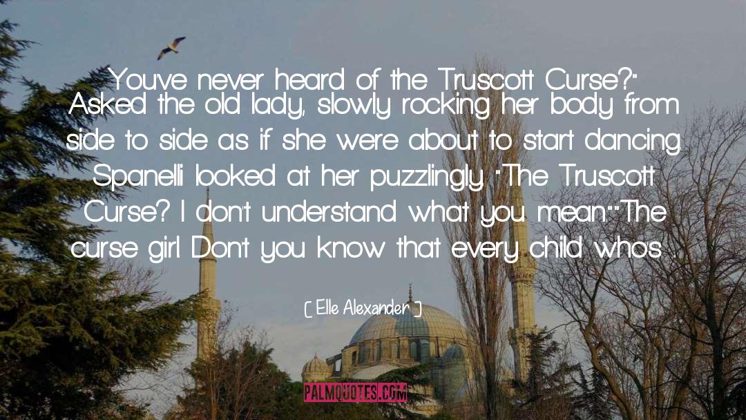 The Curse Girl quotes by Elle Alexander