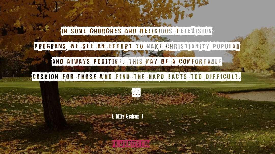 The Cushion In The Road quotes by Billy Graham