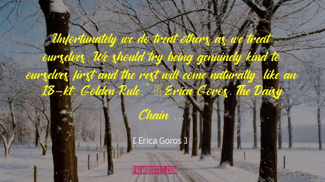 The Daisy Chain quotes by Erica Goros