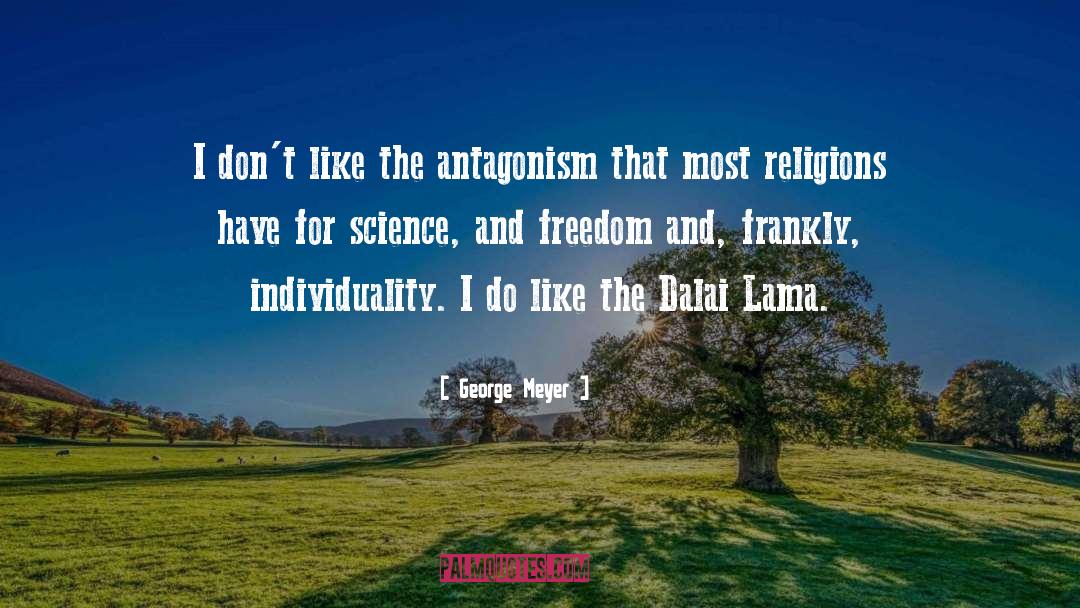 The Dalai Lama quotes by George Meyer