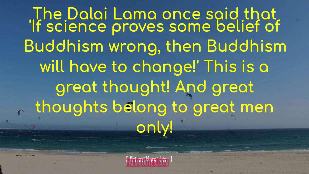 The Dalai Lama quotes by Mehmet Murat Ildan