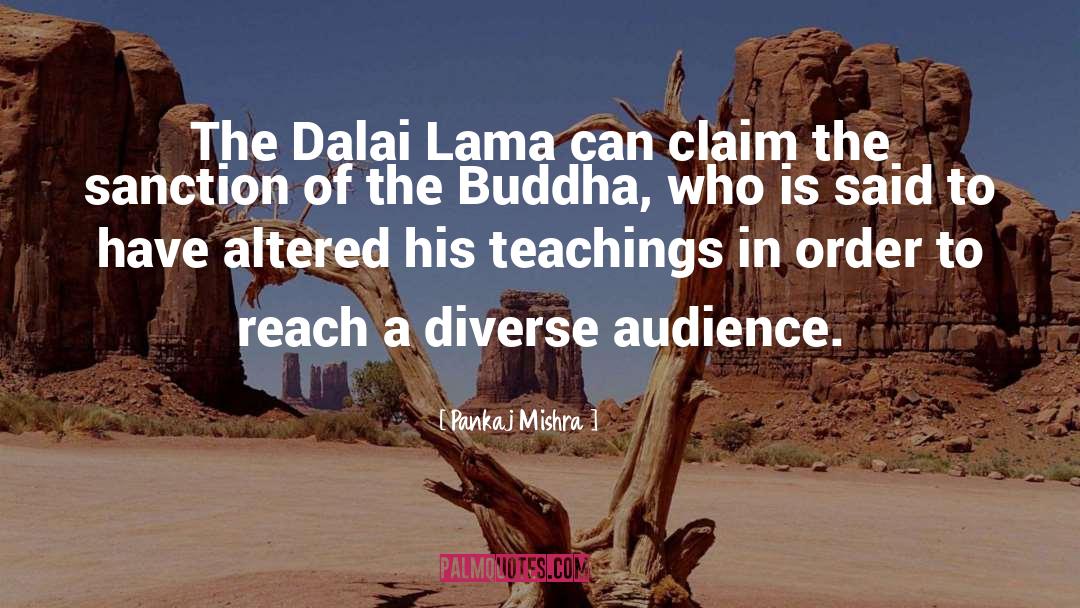 The Dalai Lama quotes by Pankaj Mishra
