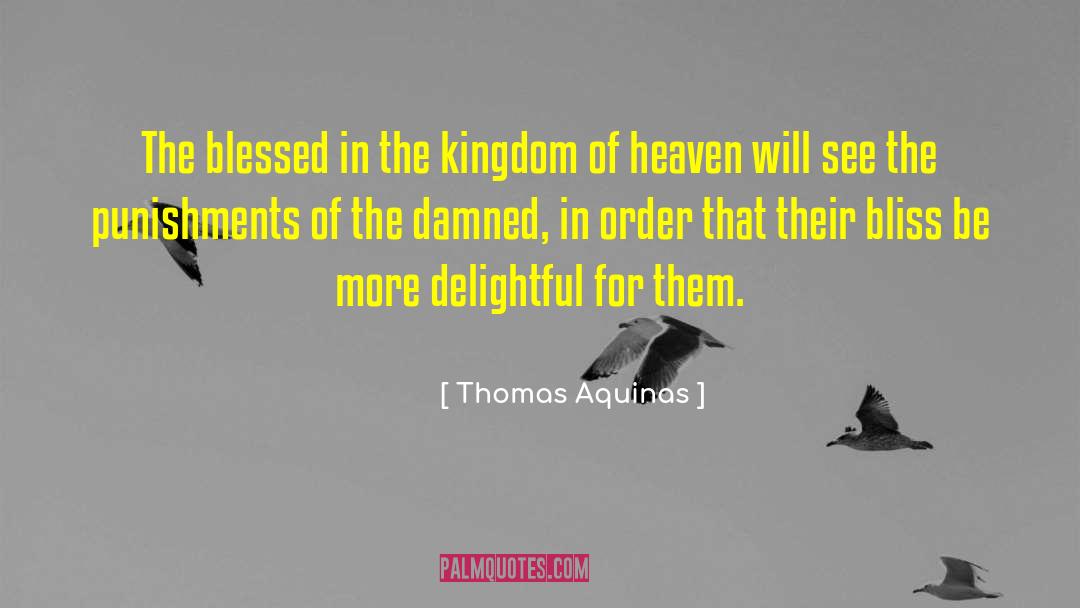 The Damned quotes by Thomas Aquinas
