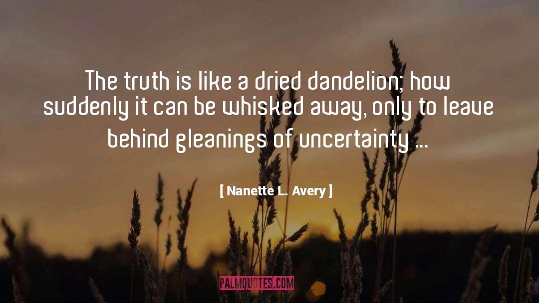 The Dandelion Girl quotes by Nanette L. Avery