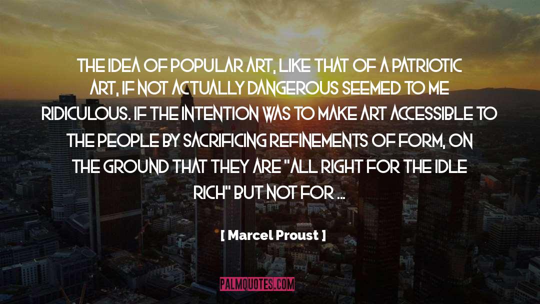 The Dangerous Art Of Blending In quotes by Marcel Proust