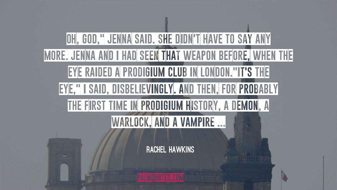 The Dark Forgotten quotes by Rachel Hawkins