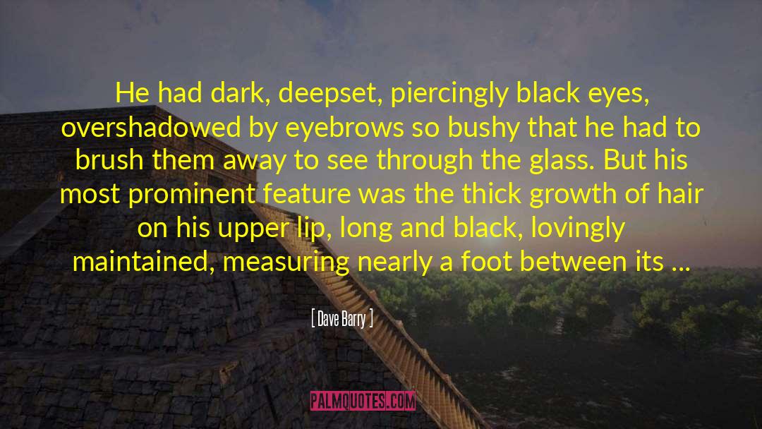 The Dark Half quotes by Dave Barry