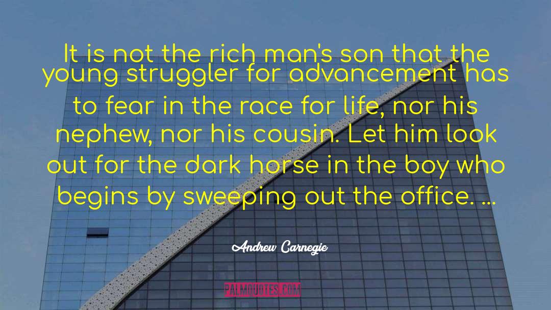 The Dark Horse quotes by Andrew Carnegie