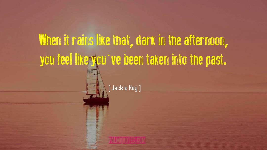 The Dark Tide quotes by Jackie Kay