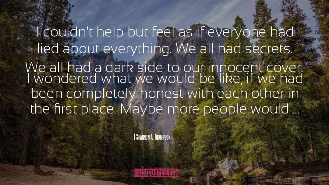 The Dark Tide quotes by Shannon A. Thompson
