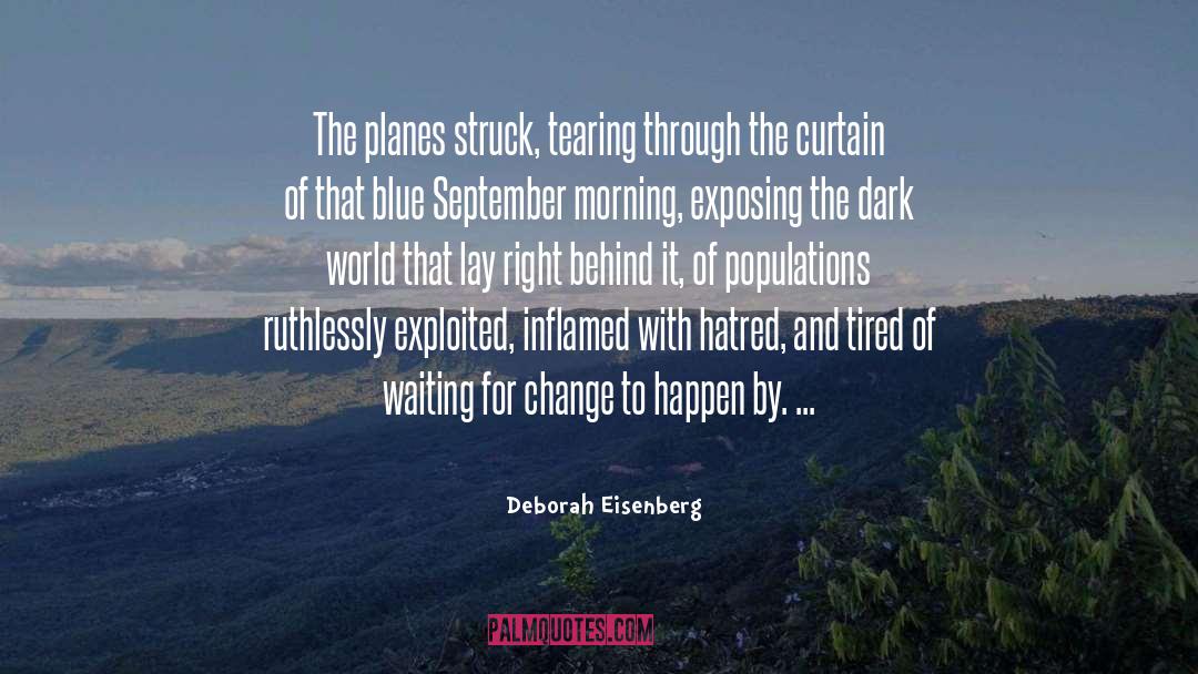 The Dark World quotes by Deborah Eisenberg