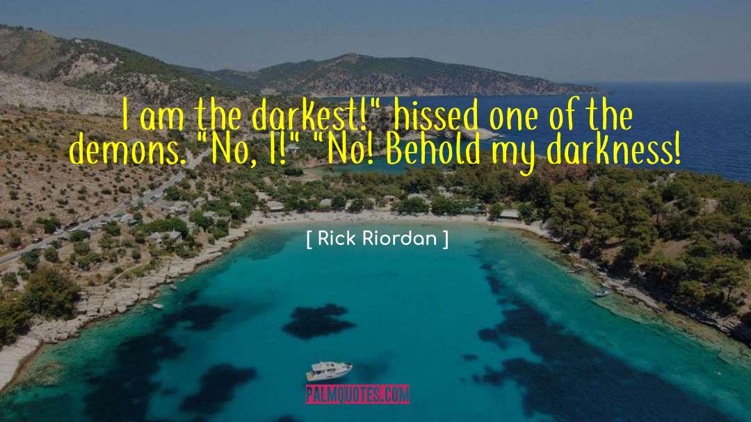 The Darkest Craving quotes by Rick Riordan