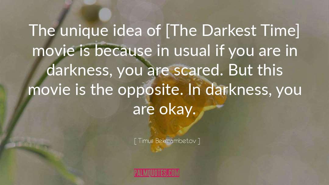 The Darkest Minds quotes by Timur Bekmambetov