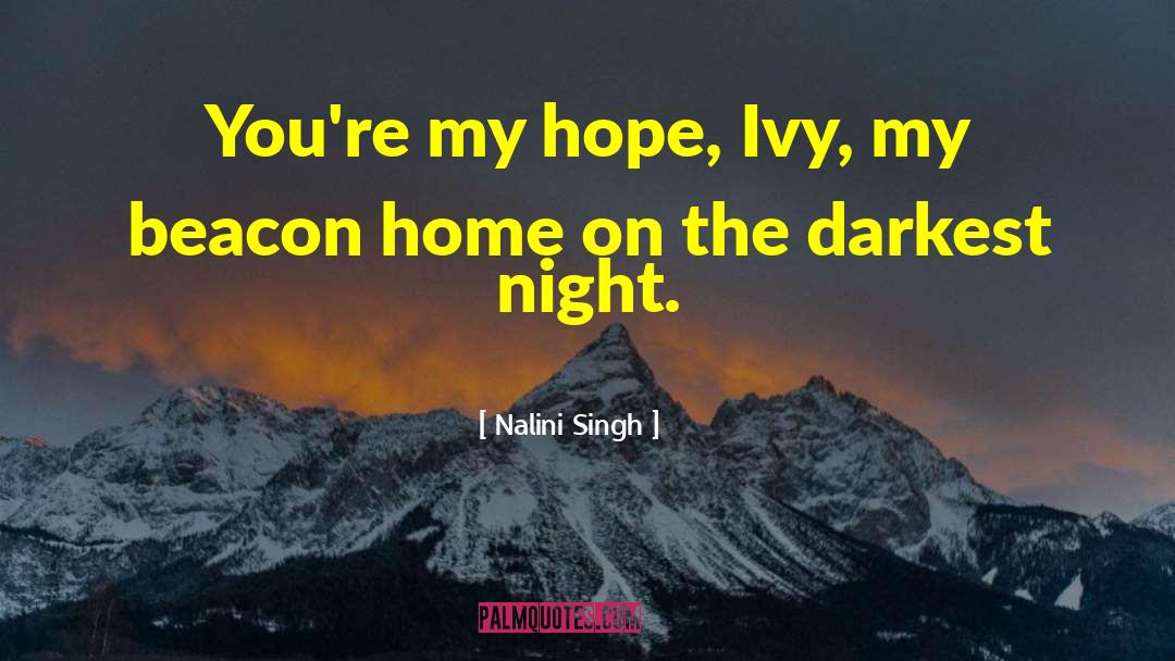 The Darkest Night quotes by Nalini Singh