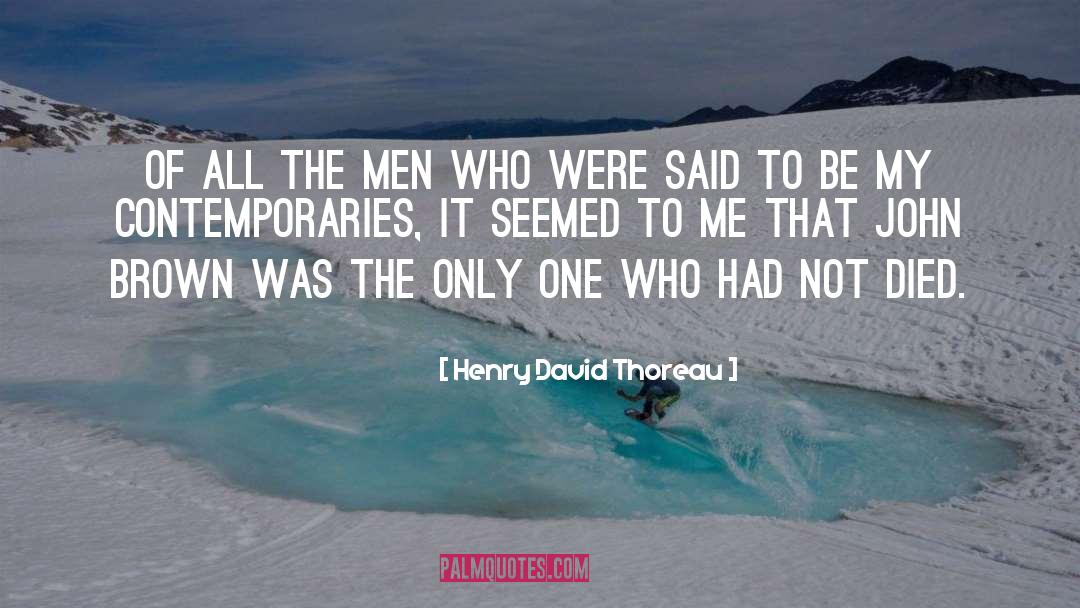 The David Dweck quotes by Henry David Thoreau