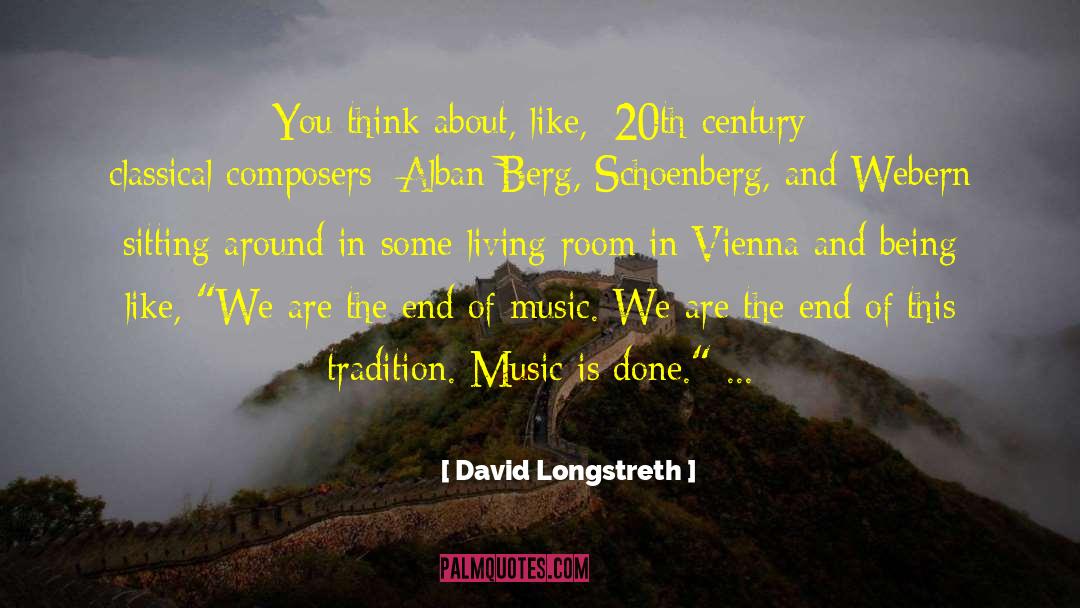 The David Dweck quotes by David Longstreth