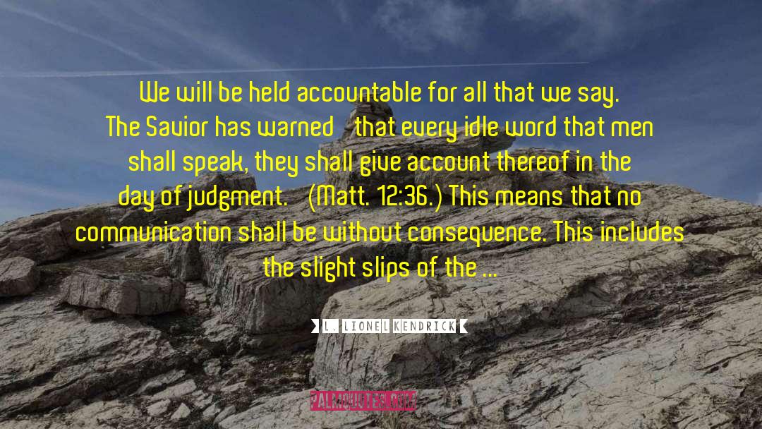 The Day Of Judgment quotes by L. Lionel Kendrick